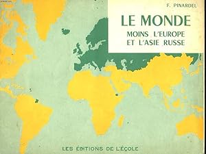 Seller image for LE MONE, MOINS LE MONDE ET L'ASIE RUSSE. for sale by Le-Livre