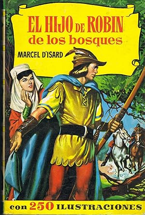 EL HIJO DE ROBIN DE LOS BOSQUES :Nº 137 de la colección historias