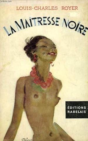 Seller image for LA MAITRESSE NOIRE for sale by Le-Livre