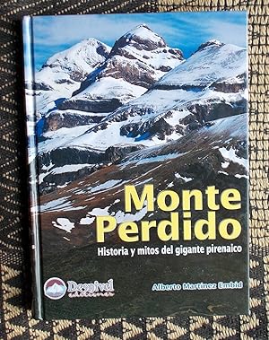Bild des Verkufers fr Monte Perdido,historia y mitos del gigante pirenaico zum Verkauf von Springwell Books