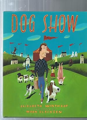 Seller image for DOG SHOW for sale by ODDS & ENDS BOOKS