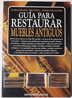Bild des Verkufers fr Gua para restaurar muebles antiguos. zum Verkauf von Salvador Corts, Librero Anticuario