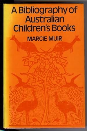 A Bibliography of Australian Children's Books.