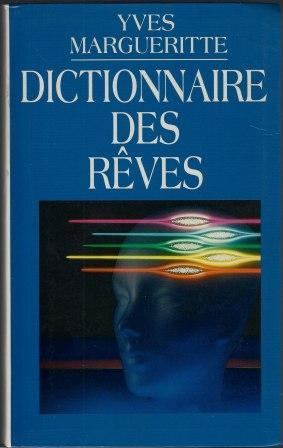 Image du vendeur pour Dictionnaire des rves mis en vente par LES TEMPS MODERNES