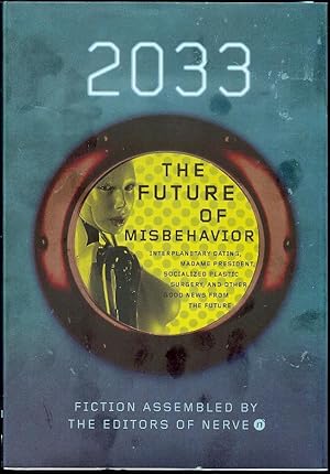 Bild des Verkufers fr 2033: The Future of Misbehavior zum Verkauf von Bookmarc's