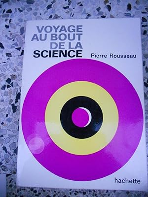 Bild des Verkufers fr Voyage au bout de la science zum Verkauf von Frederic Delbos