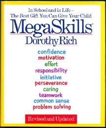 Seller image for MegaSkills: In School and in Life - the Best Gift You Can Give Your Child, Revised Edition for sale by Inga's Original Choices