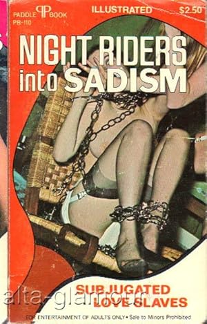 Immagine del venditore per NIGHT RIDERS INTO SADISM; Illustrated Paddle Books venduto da Alta-Glamour Inc.