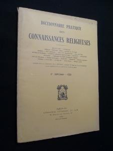 Seller image for Dictionnaire pratique des connaissances religieuses, IIe supplment - 1930 for sale by Abraxas-libris