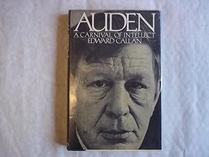 Image du vendeur pour Auden : A Carnival of Intellect mis en vente par Carmarthenshire Rare Books