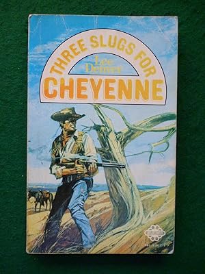 Imagen del vendedor de Three Slugs For Cheyenne a la venta por Shelley's Books