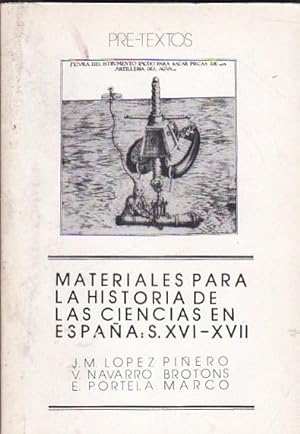 Seller image for Materiales para la historia de las ciencias en Espaa S. XVI-XVII for sale by LIBRERA GULLIVER