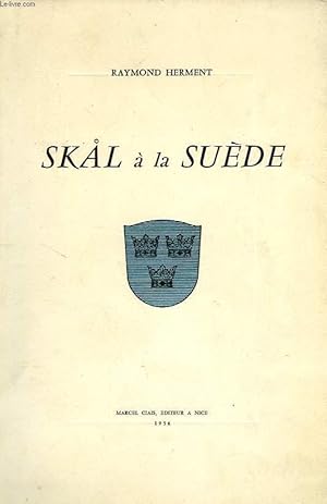 Imagen del vendedor de SKAL A LA SUEDE a la venta por Le-Livre