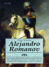 Imagen del vendedor de ALEJANDRO ROMANOV a la venta por Agapea Libros