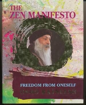 The Zen Manifesto. Freedom from Oneself.