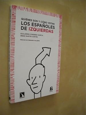 Imagen del vendedor de QUINES SON Y CMO VOTAN LOS ESPAOLES DE IZQUIERDAS a la venta por LIBRERIA TORMOS