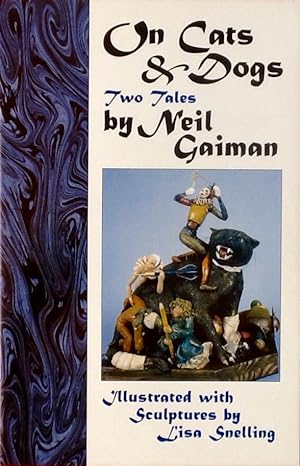 On CATS & DOGS : Two Tales by Neil Gaiman (NM)