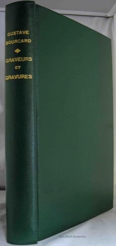 GRAVEURS ET GRAVURES FRANCE ET ETRANGER ESSAI DE BIBLIOGRAPHIE 1540 - 1910
