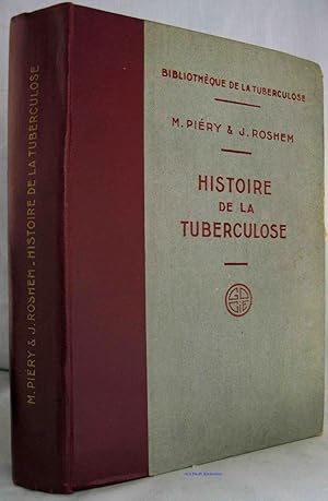 HISTOIRE DE LA TUBERCULOSE (INSCRIBED COPY)