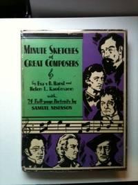 Imagen del vendedor de Minute Sketches of Great Composers a la venta por WellRead Books A.B.A.A.