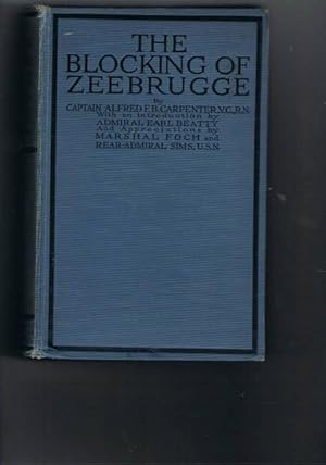 Seller image for THE BLOCKING OF ZEEBRUGGE for sale by Chaucer Bookshop ABA ILAB