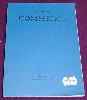 Seller image for LE NOUVEAU COMMERCE Cahier 21-22 for sale by LE BOUQUINISTE