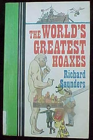 Seller image for The World's Greatest Hoaxes for sale by Streamside Books