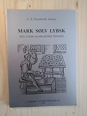Mark sølv lybsk : den lybsk-hamburgske penning