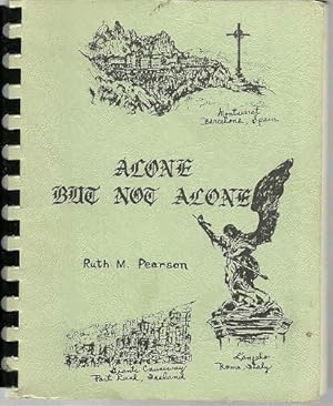 Immagine del venditore per Alone But Not Alone (or Travel after Retirement) venduto da The Book Junction