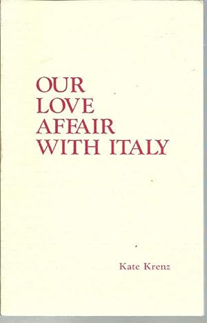 Bild des Verkufers fr Our Love Affair With Italy zum Verkauf von The Book Junction