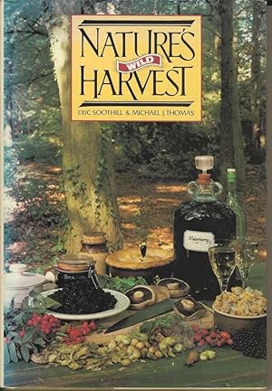 Image du vendeur pour Nature's Wild Harvest mis en vente par Joy Norfolk, Deez Books