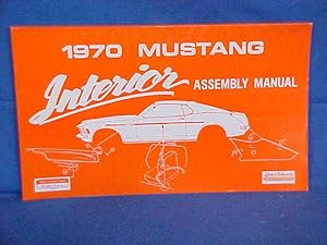 1970 Mustang Interior Assembly Manual