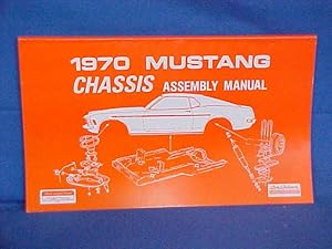 1970 Mustang Chassis Assembly Manual