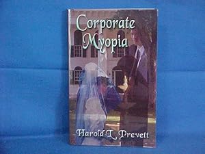 Seller image for Corporate Myopia for sale by Gene The Book Peddler