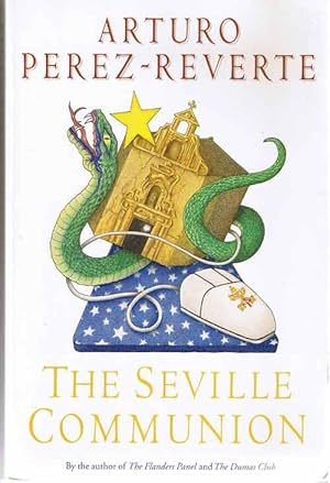 Bild des Verkufers fr The Seville Communion zum Verkauf von Sad Paradise Books