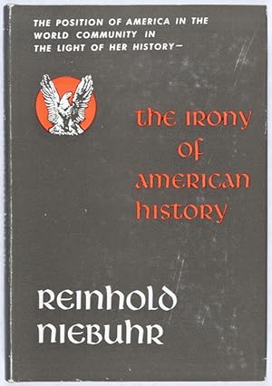Bild des Verkufers fr The Irony of American History zum Verkauf von ERIC CHAIM KLINE, BOOKSELLER (ABAA ILAB)
