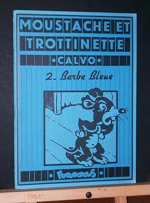 Imagen del vendedor de Moustache et Trottinette #2 Barbe Bleue a la venta por Tree Frog Fine Books and Graphic Arts