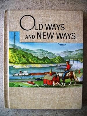 Imagen del vendedor de Old Ways and New Ways a la venta por P Peterson Bookseller