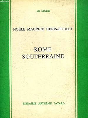 Seller image for ROME SOUTERRAINE for sale by Le-Livre