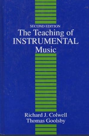 Seller image for The Teaching of Instrumental Music (2nd Ed.) for sale by Bookfeathers, LLC