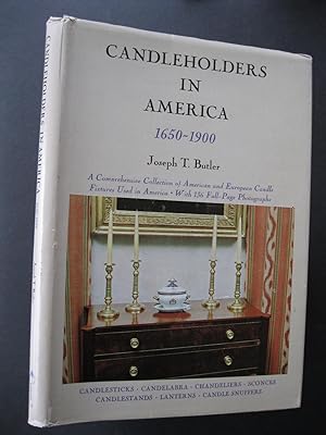 CANDLEHOLDERS IN AMERICA 1650-1900