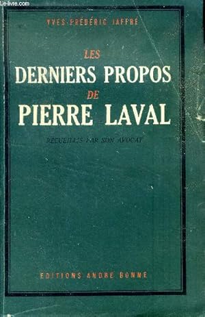 Les derniers propos de Pierre Laval