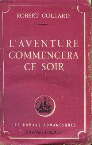 Seller image for L'aventure commencera ce soir for sale by Le-Livre