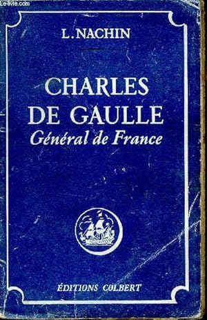 Seller image for Charles de Gaulle, Gnral de France for sale by Le-Livre