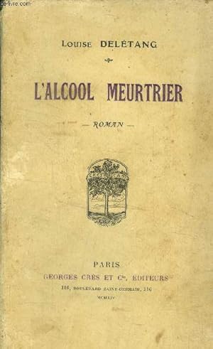 Seller image for L'acool meurtrier, Exemplaire numrot. for sale by Le-Livre