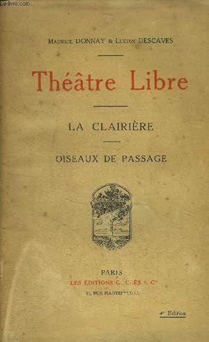 Imagen del vendedor de Thtre Libre La clairire - Oiseaux de passage. a la venta por Le-Livre