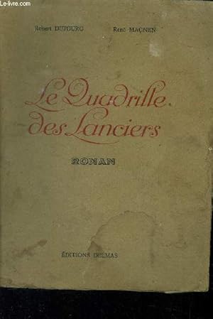 Imagen del vendedor de Le quadrille des lanciers a la venta por Le-Livre