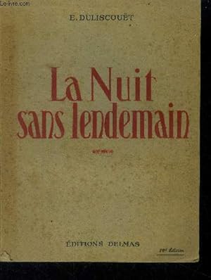 Imagen del vendedor de La nuit sans lendemain a la venta por Le-Livre