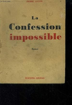 Seller image for La confession impossible for sale by Le-Livre