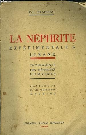 Seller image for La Nphrite exprimentale  l'urane Pathognie des nphrites humaines for sale by Le-Livre